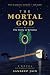 The Moral God: The Story of...