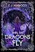 Until the Dragons Fly: A Dark Fantasy Standalone