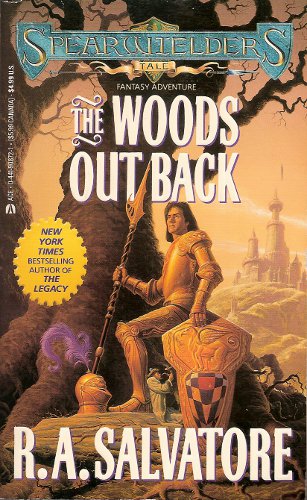 The Woods Out Back (Spearwielder's Tale, #1)