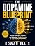 The Dopamine Blueprint: Rec...