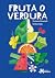 Fruta o verdura by Octavia Mosciatti
