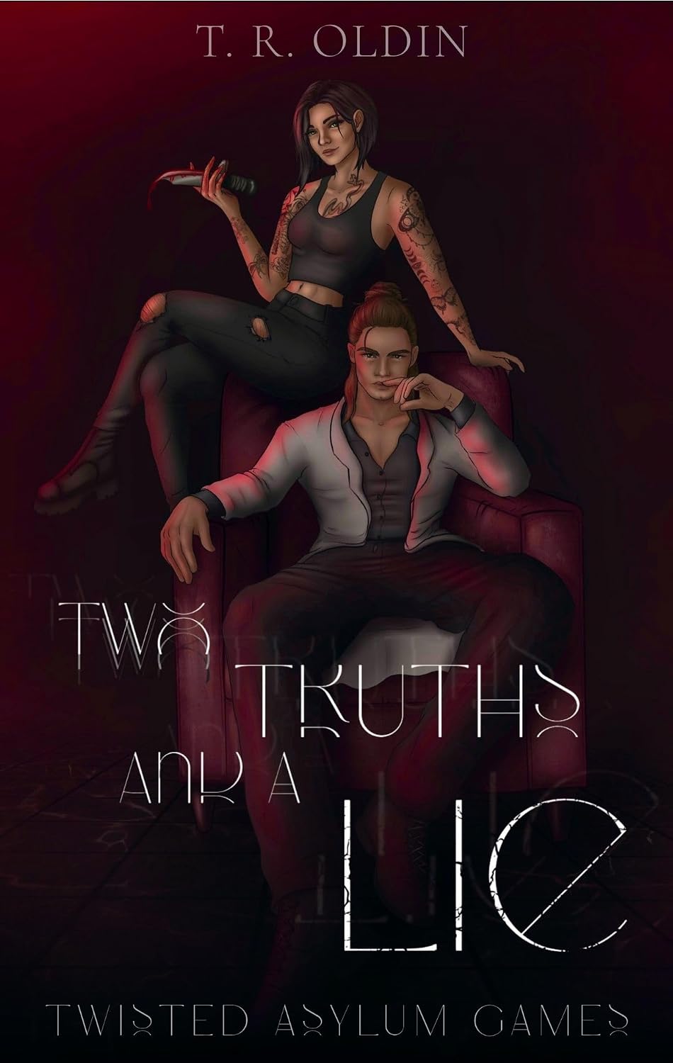 Read Two Truths and a Lie: Twisted Asylum Games
