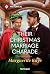 Their Christmas Marriage Charade by Marguerite Kaye