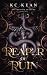 Reaper of Ruin by K.C. Kean