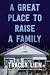 A Great Place to Raise a Fa...