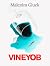 Vineyob by Malcom Gluck