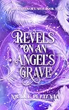 Revels on an Ange...