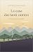 La casa dai tanti camini by Andrea Bouchard