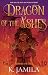 Dragon of the Ashes (Remnan...