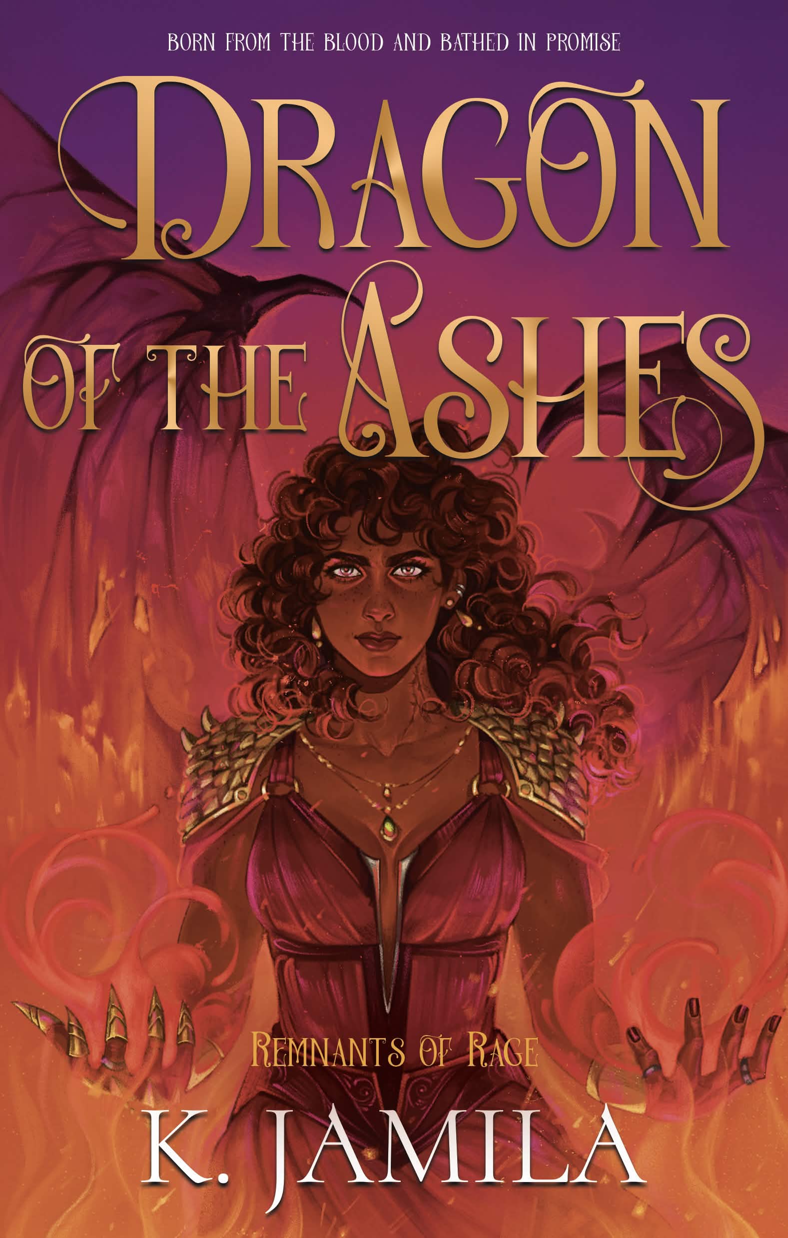 Dragon of the Ashes (Remnants of Rage, #3)