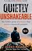 QUIETLY UNSHAKEABLE: The hi...
