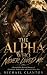 The Alpha Who Never Loved M...