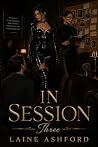 IN SESSION: Three...