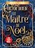 Roman de l'Avent - Le maîtr...