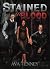 Stained in Blood by Ava Tenney