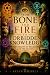 From Bone and Fire to Forbi...