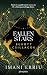 Fallen Stars - Bukott Csillagok (Égi testek, #2)