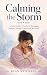 Calming the Storm: A New Mo...