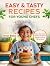 Easy & Tasty Recipes for Yo...