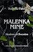 Malenka Mine: Shadows of Obsession