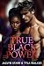 True Black Power