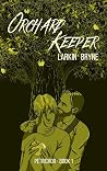 Orchard Keeper (Petrichor - Book 1) Orchard Keeper (Petrichor - Book 1)