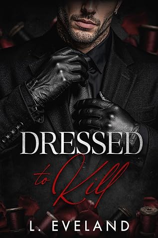 Dressed to Kill (Wayward Heirs #1)