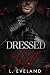 Dressed to Kill (Wayward Heirs #1)