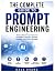 THE COMPLETE GUIDE TO PROMP...