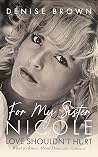 For My Sister Nic...