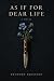 As If For Dear Life by Anthony Paolucci