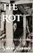 The Rot: A Tale of the Grea...