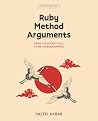 Ruby Method Arguments by Razeel Akbar Ruby Method Arguments by Razeel Akbar