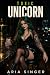 Toxic Unicorn: A Bisexual S...