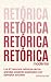 Retórica moderna: Los 47 re...