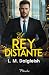 El rey distante (Serie Empty Kingdom nº 3) by L. M. Dalgleish