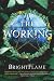 The Working
