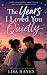 The Years I Loved You Quietly
