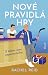 Nové pravidlá hry by Rachel  Reid