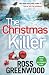 The Christmas Killer by Ross Greenwood The Christmas Killer by Ross Greenwood