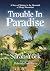 Touble in Paradise: A Story...