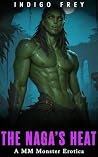 The Naga's Heat: ...