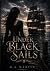 Under Black Sails