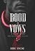 Blood & Vows by Blake Smoke