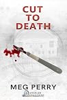 Cut to Death: An ...