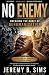 No Enemy by Jeremy Sims