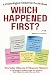 WHICH HAPPENED FIRST? Every...