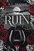 RUIN: Until the End Trilogy...