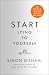 Start Lying to Yourself by Simon Gilham Start Lying to Yourself by Simon Gilham
