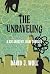 The Unraveling by David J Woll
